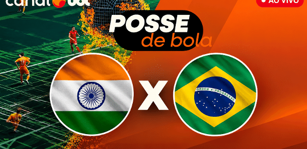Posse de Bola traz análise completa do amistoso entre Índia e Brasil