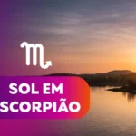 Sol em escorpião traz intensidade emocional e mercúrio retrógrado