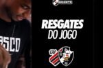 Vasco abre resgates para sócios da região sul visando jogo contra o Athletico-PR