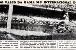Vasco da Gama retorna ao Maracanã para compromisso internacional após duas décadas e meia