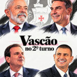 Vasco domina o cenário político no segundo turno das eleições brasileiras