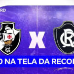 Vasco e Remo se enfrentam na tela da Record em duelo decisivo