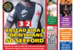 Vasco vence o Corinthians por 3 a 2 e repercute nas capas dos jornais