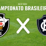 Vasco x Remo: onde assistir ao vivo e opções de acompanhamento da partida
