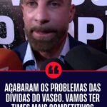 Venda da SAF marca nova era e quitação de dívidas do Vasco