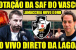 Votação da SAF do Vasco movimenta bastidores na sede da Lagoa